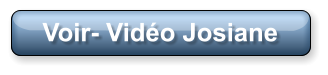Voir- Vidéo Josiane