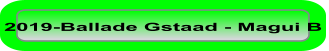 2019-Ballade Gstaad - Magui B