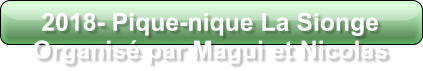2018- Pique-nique La Sionge Organisé par Magui et Nicolas