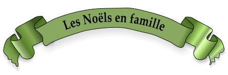 Les Noëls en famille