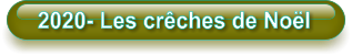 2020- Les crêches de Noël