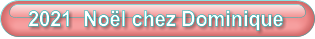 2021  Noël chez Dominique