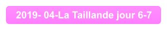 2019- 04-La Taillande jour 6-7
