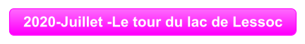 2020-Juillet -Le tour du lac de Lessoc