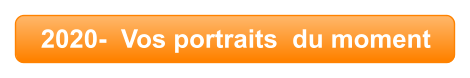 2020-  Vos portraits  du moment