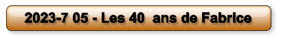 2023-7 05 - Les 40  ans de Fabrice