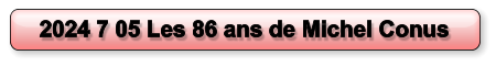 2024 7 05 Les 86 ans de Michel Conus