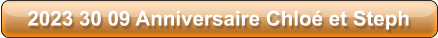 2023 30 09 Anniversaire Chloé et Steph