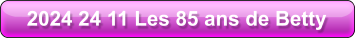 2024 24 11 Les 85 ans de Betty
