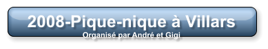 2008-Pique-nique à Villars Organisé par André et Gigi