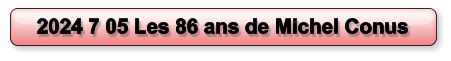 2024 7 05 Les 86 ans de Michel Conus
