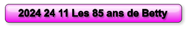 2024 24 11 Les 85 ans de Betty