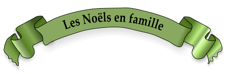 Les Noëls en famille