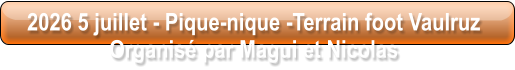 2026 5 juillet - Pique-nique -Terrain foot Vaulruz  Organisé par Magui et Nicolas