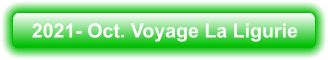 2021- Oct. Voyage La Ligurie