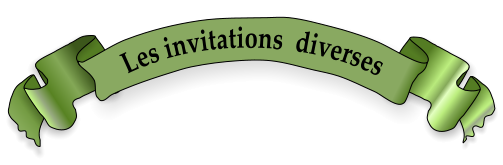 Les invitations  diverses