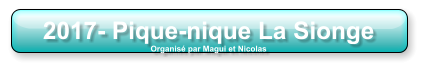 2017- Pique-nique La Sionge Organisé par Magui et Nicolas
