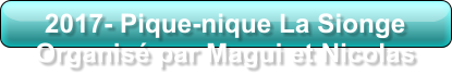 2017- Pique-nique La Sionge Organisé par Magui et Nicolas