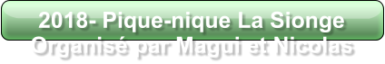2018- Pique-nique La Sionge Organisé par Magui et Nicolas