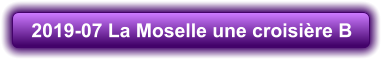 2019-07 La Moselle une croisière B